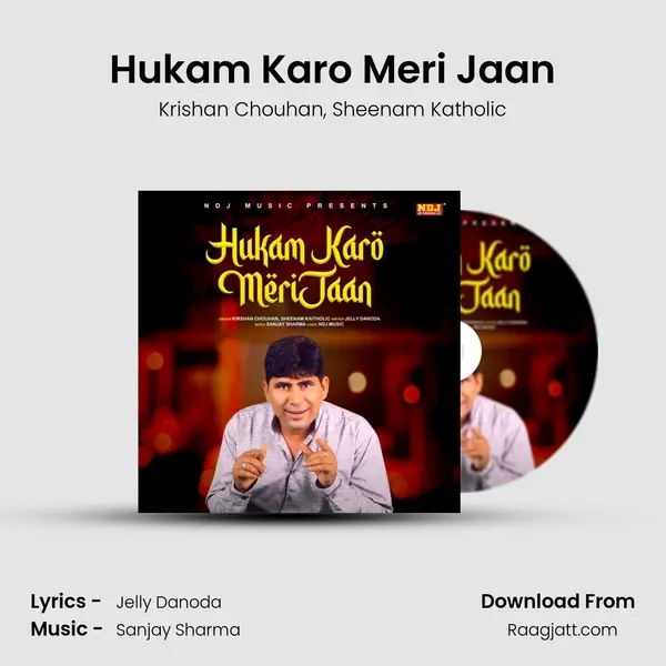 Hukam Karo Meri Jaan - Krishan Chouhan album cover 