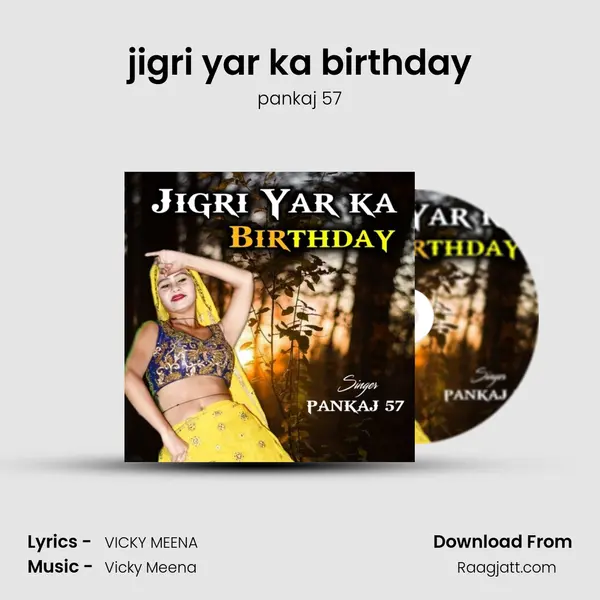 jigri yar ka birthday mp3 song