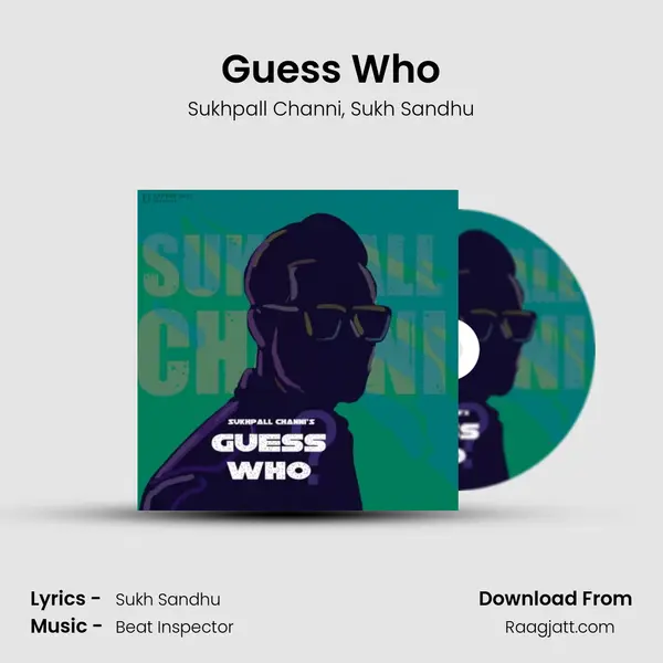 Guess Who - Sukhpall Channi album cover 