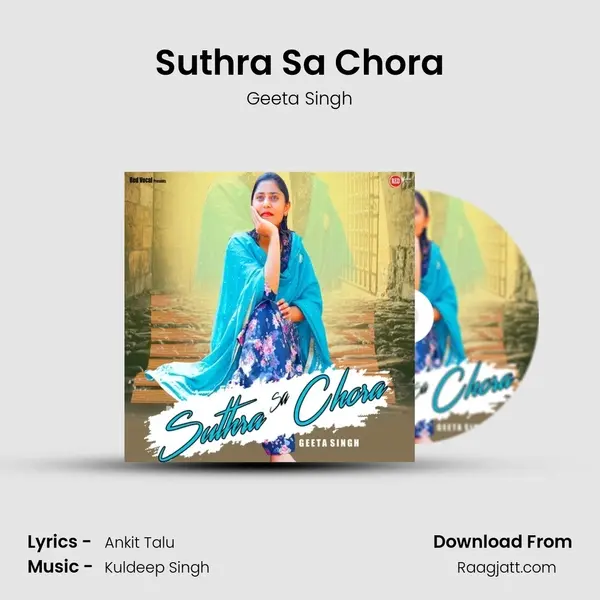 Suthra Sa Chora mp3 song