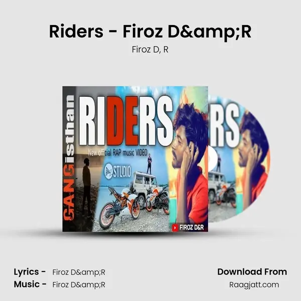 Rider's - Firoz D&R - Firoz D album cover 