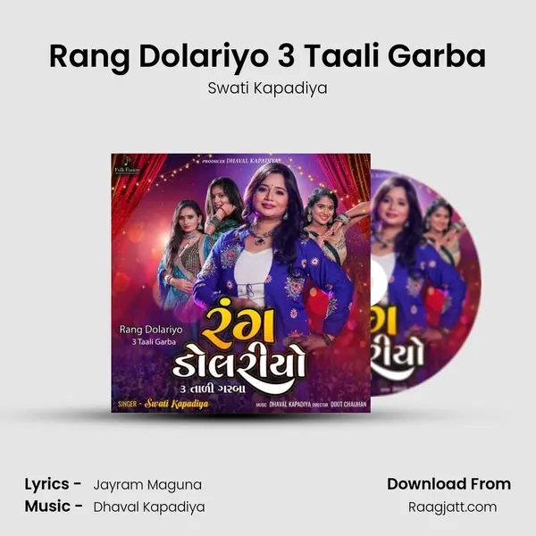 Rang Dolariyo 3 Taali Garba - Swati Kapadiya album cover 