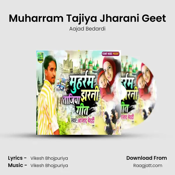 Muharram Tajiya Jharani Geet - Aajad Bedardi album cover 