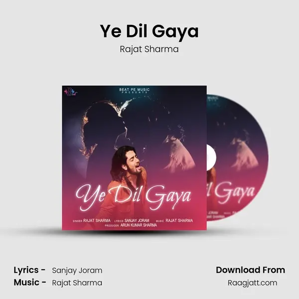 Ye Dil Gaya mp3 song