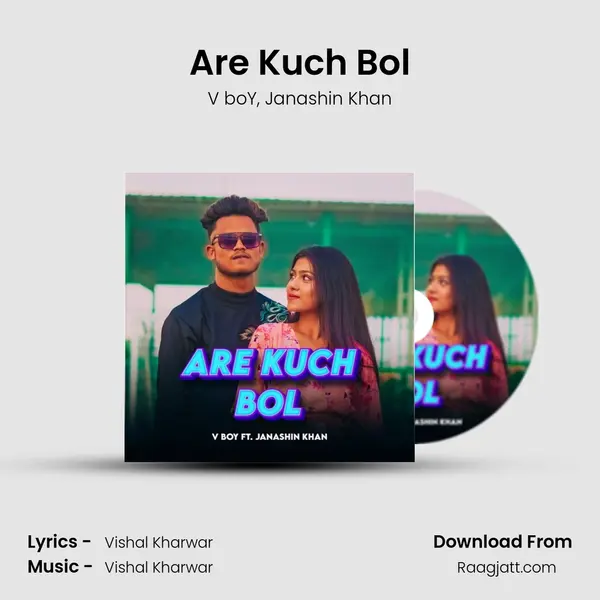 Are Kuch Bol mp3 song