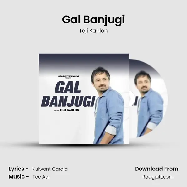 Gal Banjugi - Teji Kahlon album cover 