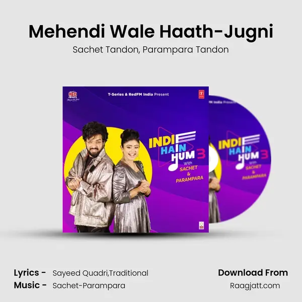 Mehendi Wale Haath-Jugni - Sachet Tandon album cover 