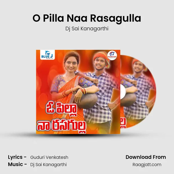 O Pilla Naa Rasagulla mp3 song