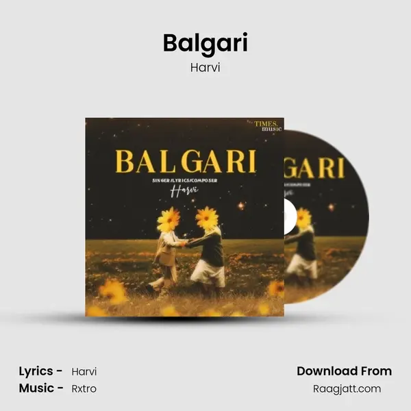 Balgari - Harvi mp3 song