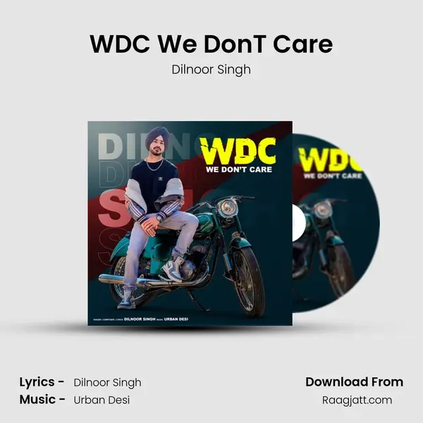 WDC We Don'T Care mp3 song