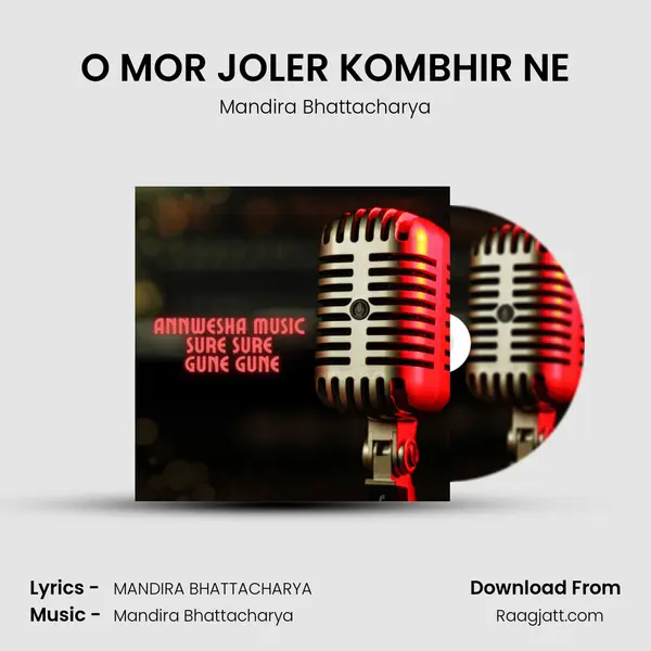 O MOR JOLER KOMBHIR NE mp3 song