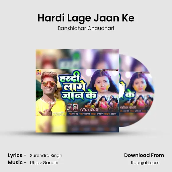 Hardi Lage Jaan Ke - Banshidhar Chaudhari album cover 