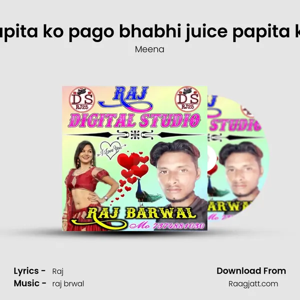 Juice papita ko pago bhabhi juice papita ko pagol - Meena album cover 