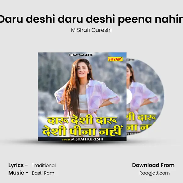 Daru deshi daru deshi peena nahin mp3 song