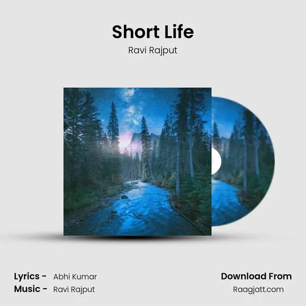 Short Life mp3 song