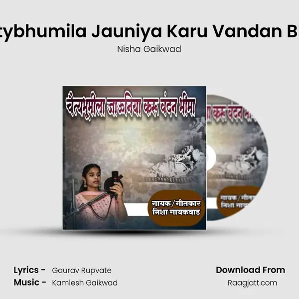 Chaitybhumila Jauniya Karu Vandan Bhima - Nisha Gaikwad album cover 