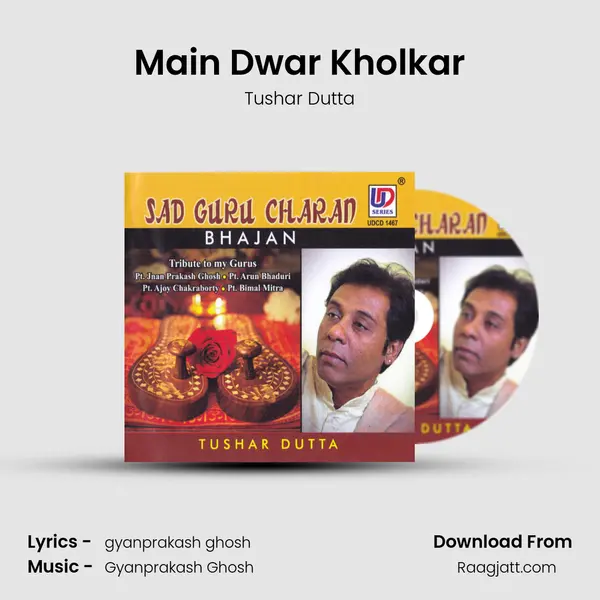 Main Dwar Kholkar mp3 song