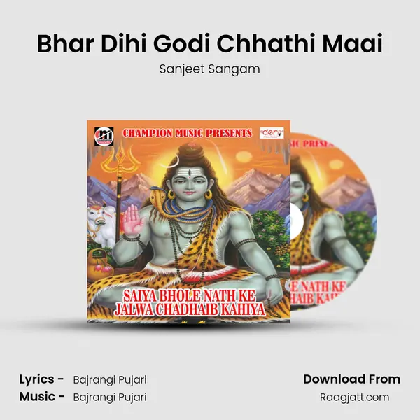 Bhar Dihi Godi Chhathi Maai - Sanjeet Sangam album cover 