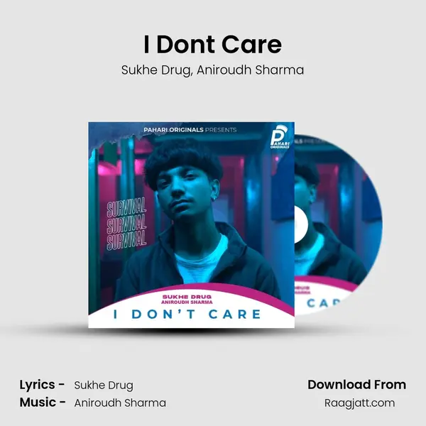 I Don't Care - Sukhe Drug album cover 