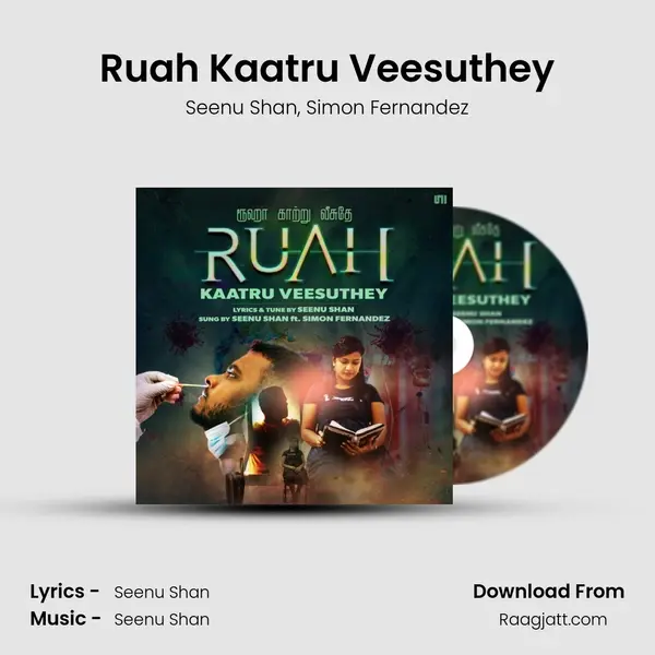 Ruah Kaatru Veesuthey - Seenu Shan mp3 song