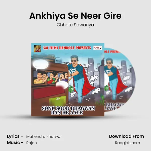 Ankhiya Se Neer Gire - Chhotu Sawariya album cover 