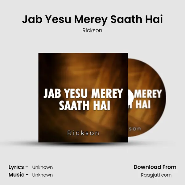 Jab Yesu Merey Saath Hai - Rickson album cover 