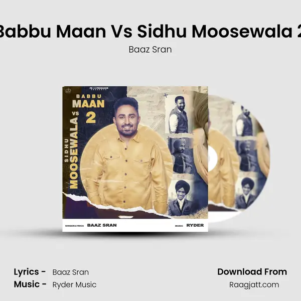 Babbu Maan Vs Sidhu Moosewala 2 mp3 song