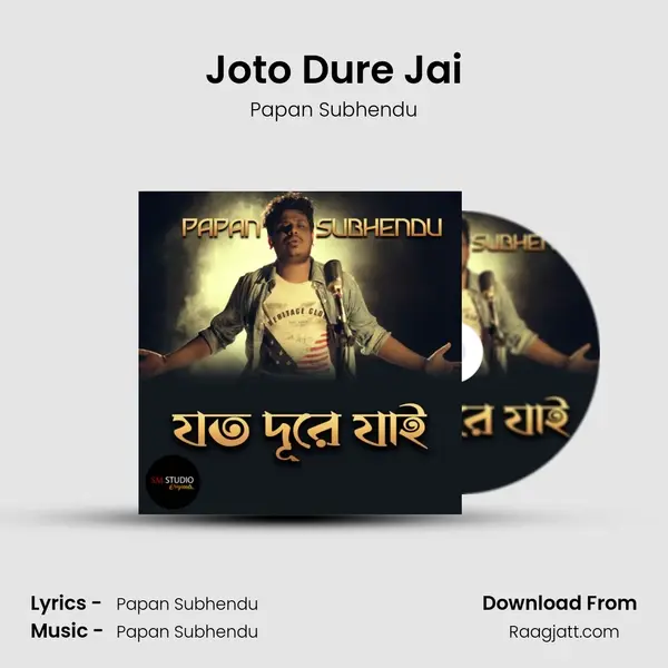 Joto Dure Jai - Papan Subhendu album cover 