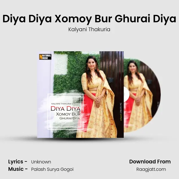 Diya Diya Xomoy Bur Ghurai Diya mp3 song