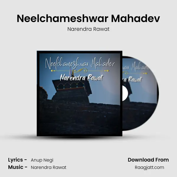 Neelchameshwar Mahadev - Narendra Rawat album cover 