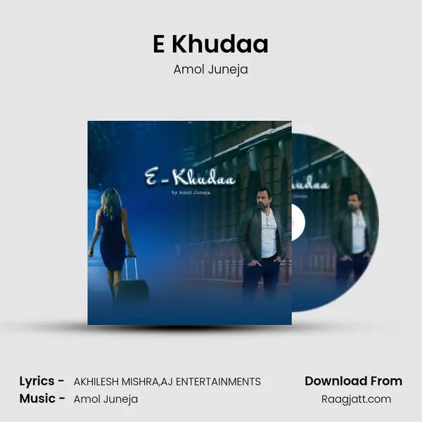 E Khudaa mp3 song