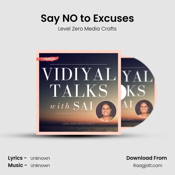 Say NO to Excuses mp3 song