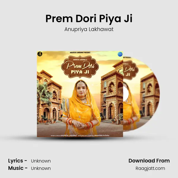 Prem Dori Piya Ji mp3 song