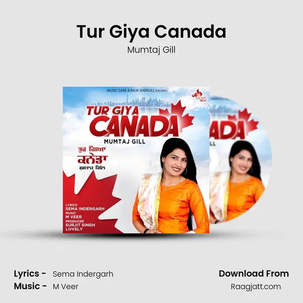 Tur Giya Canada - Mumtaj Gill album cover 