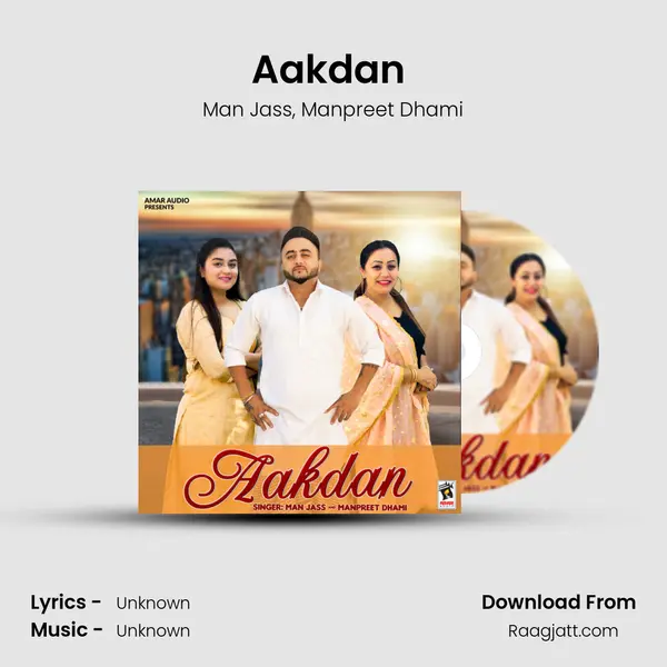 Aakdan (feat. Manpreet Dhami) mp3 song