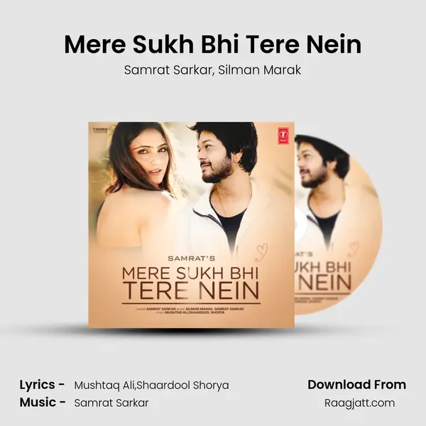 Mere Sukh Bhi Tere Nein mp3 song