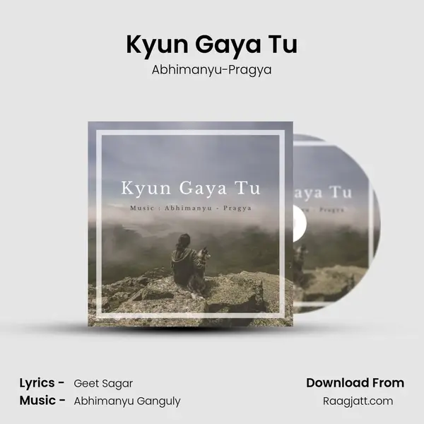 Kyun Gaya Tu mp3 song