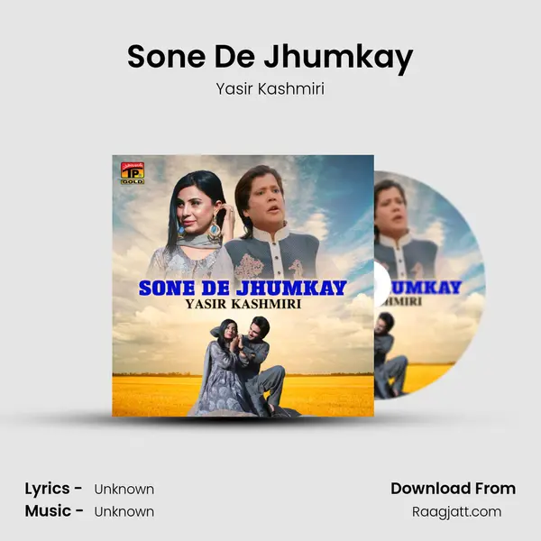 Sone De Jhumkay - Yasir Kashmiri album cover 