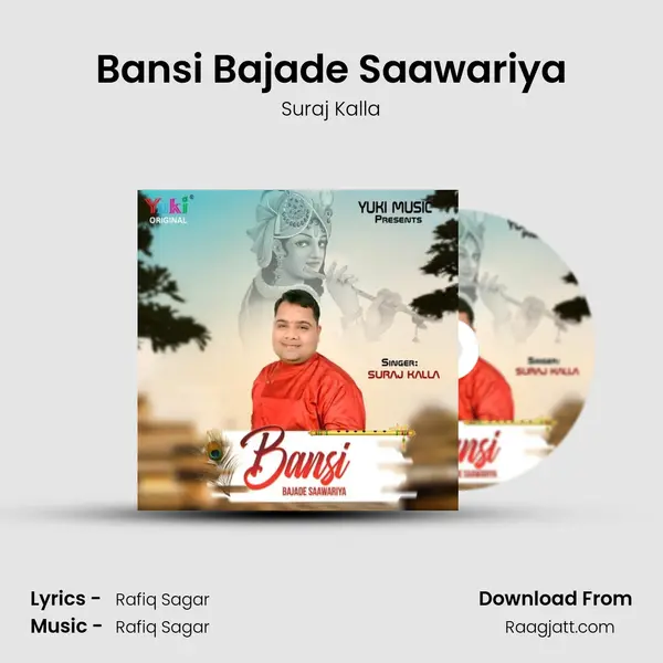 Bansi Bajade Saawariya - Suraj Kalla album cover 