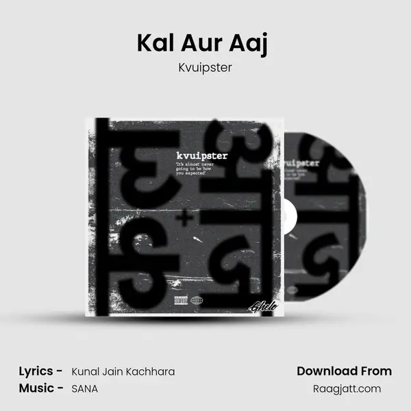 Kal Aur Aaj (Haule Haule) - Kvuipster album cover 