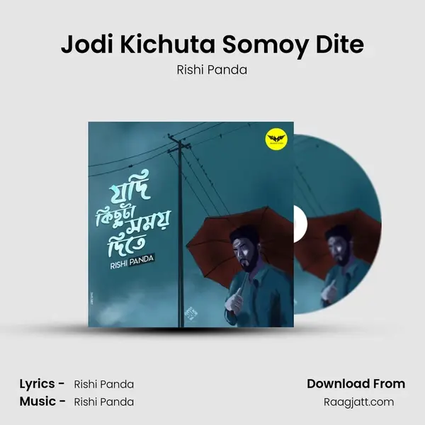 Jodi Kichuta Somoy Dite - Rishi Panda album cover 