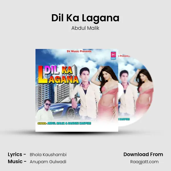 Dil Ka Lagana - Abdul Malik album cover 