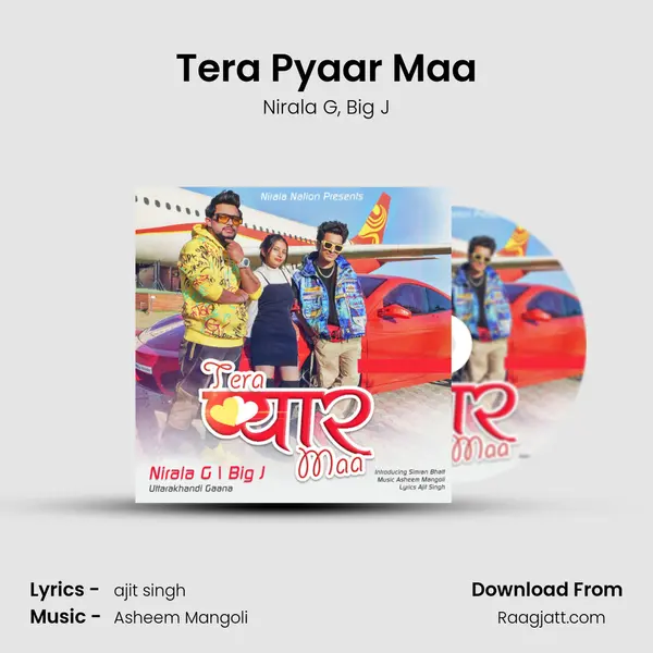 Tera Pyaar Maa - Nirala G mp3 song