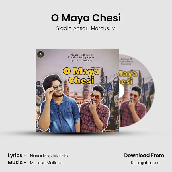 O Maya Chesi mp3 song