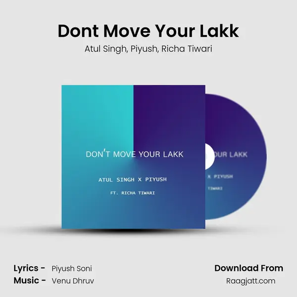 Don't Move Your Lakk - Atul Singh album cover 