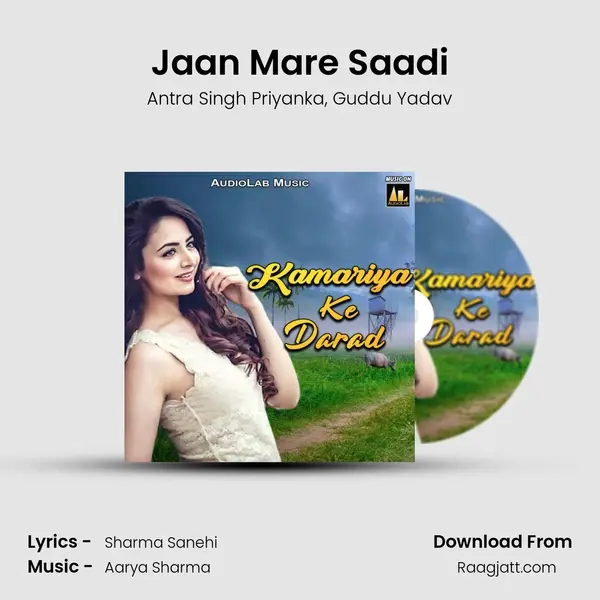 Jaan Mare Saadi - Antra Singh Priyanka album cover 