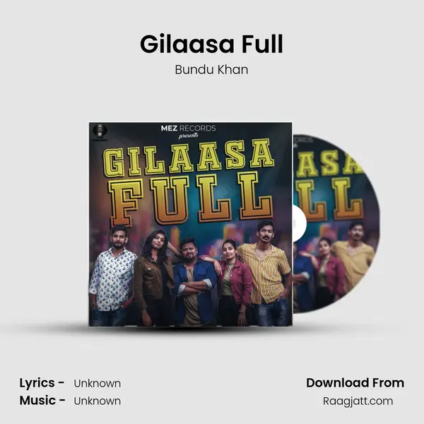 Gilaasa Full mp3 song