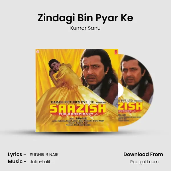 Zindagi Bin Pyar Ke - Kumar Sanu album cover 