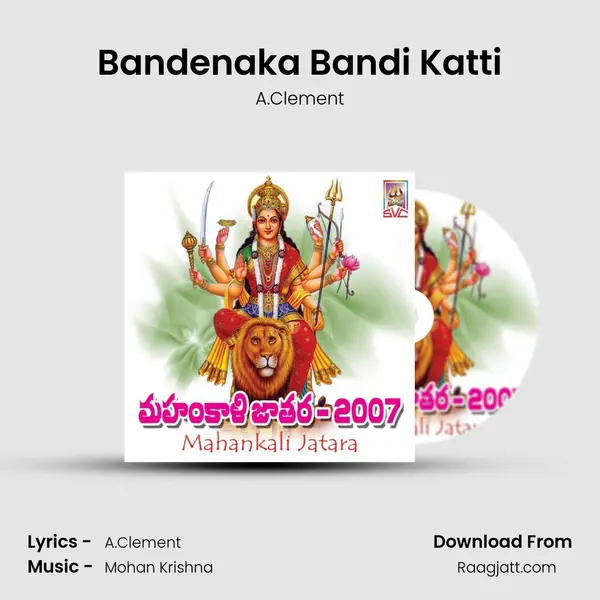 Bandenaka Bandi Katti mp3 song