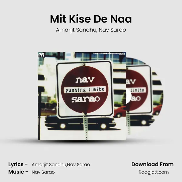 Mit Kise De Naa mp3 song